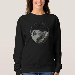 Tour du Mont Blanc Gear European Hiking Trail Souv Sweatshirt