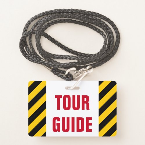 TOUR GUIDE  Black  Yellow Stripes Badge