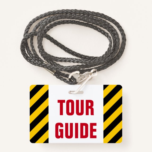 "TOUR GUIDE" + Black & Yellow Stripes Badge (Front with Lanyard)