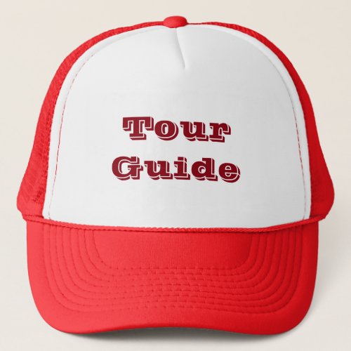 Tour Guide Trucker Hat