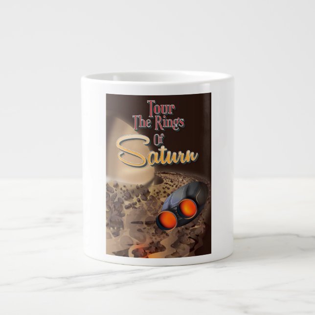 Tour the rings of Saturn Travel poster. Giant Coffee Mug (Front)