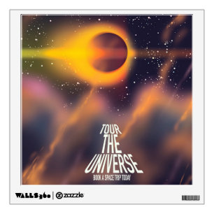 Tour the Universe "Book a trip today" Wall Decal
