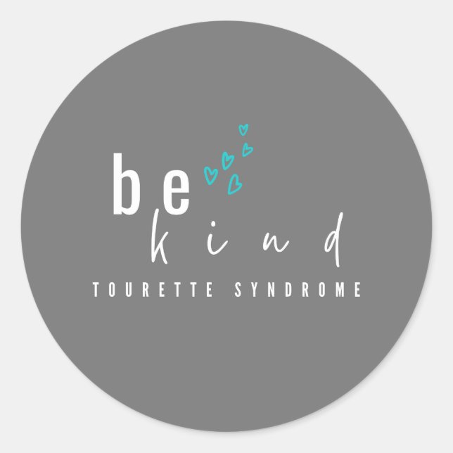 tourette syndrome. be kind. Stickers & Labels (Front)