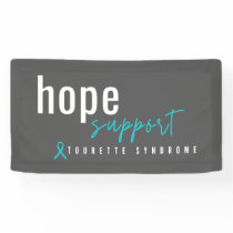 tourette syndrome. hope support. Banner Sign