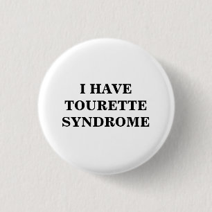 Tourette Syndrome   TS   Button