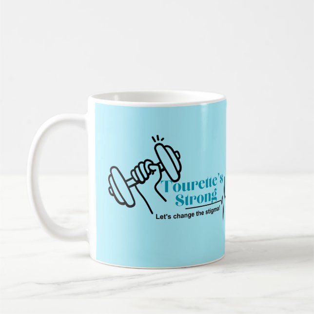Tourette's Strong Tourette's Syndrome Mug (Left)