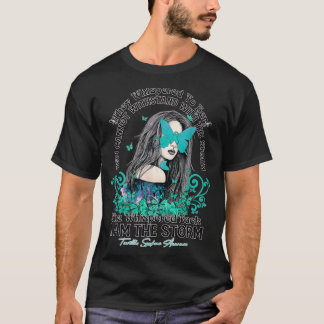 Tourette's Syndrome Awareness i'm the storm butter T-Shirt