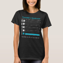 Tourette's Syndrome Very bad, would not recommend T-Shirt
