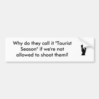 Tourist Season Bumper Sticker