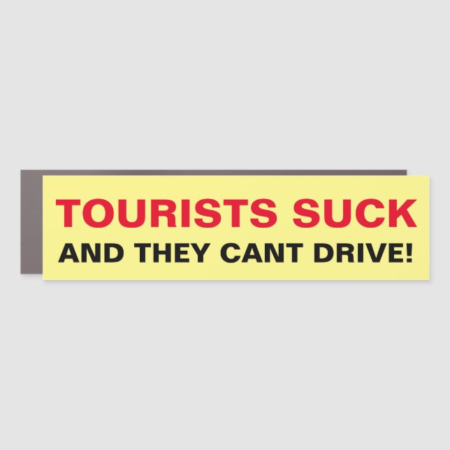 Tourists cant Drive Car Magnet (Front)