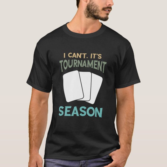 Tournament Season Cardboard Collectibles Trading C T-Shirt (Front)