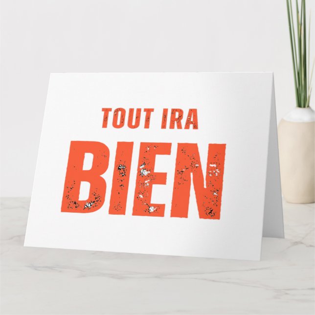 Tout Ira Bien  Card (Front)