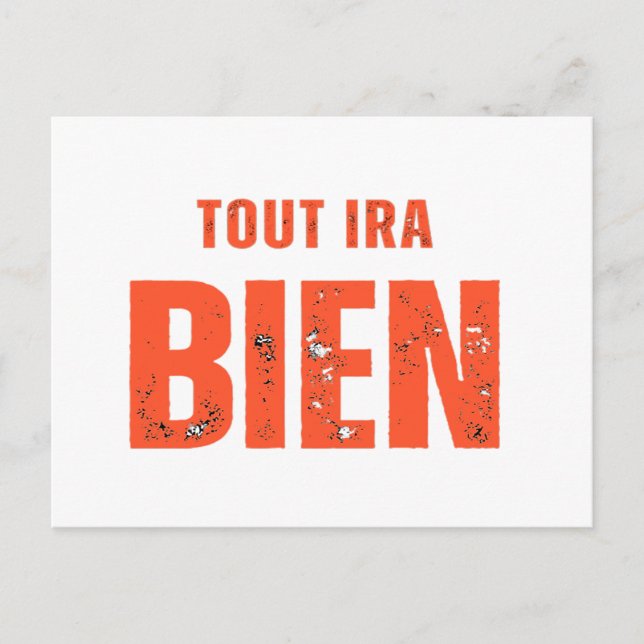 Tout Ira Bien  Postcard (Front)