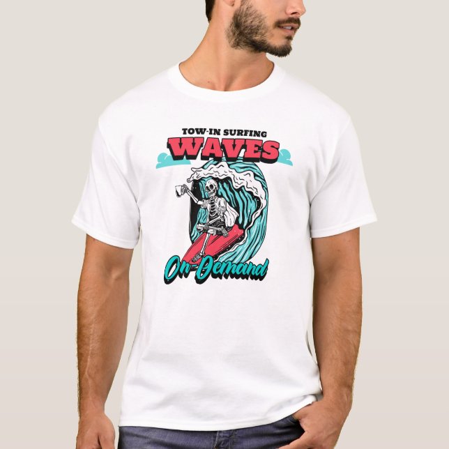 Tow in Surfing  T-Shirt (Front)