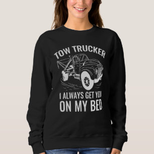 Tow Truck Driver Breakdown Lorry Trucker Sweatshirt