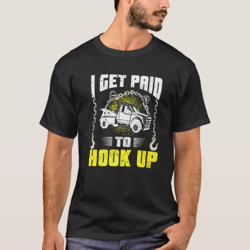 Tow Truck Driver Roadside Assistance Wrecker Towin T_Shirt