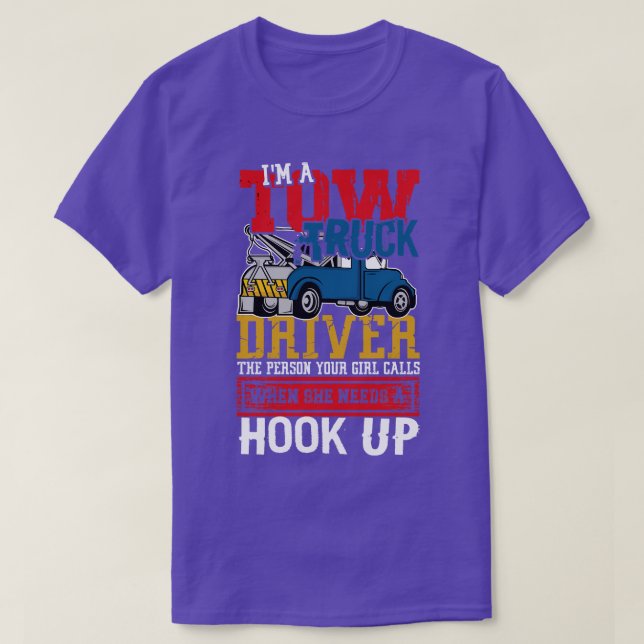 Tow Truck Driver T-Shirt (Design Front)