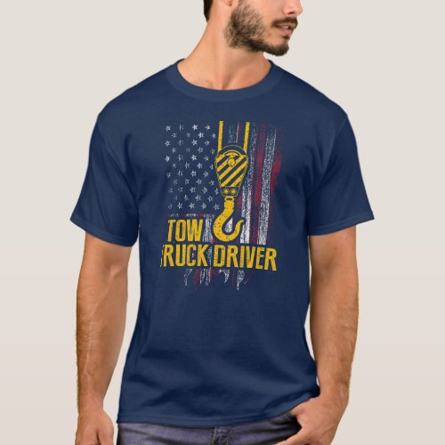 Tow Truck Driver USA Flag Funny Trucker  T_Shirt