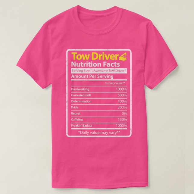 Tow Truck Funny Nutritional Facts 1 T-Shirt (Design Front)