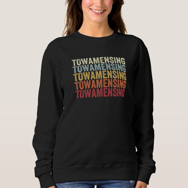 Towamensing Pennsylvania Towamensing PA Retro Vint Sweatshirt (Front)