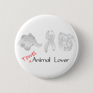 Towel Animal Lover Button