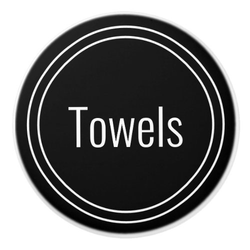 Towels Black and White Text Template Ceramic Knob