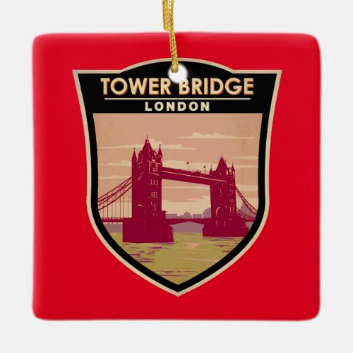 Tower Bridge London Travel Art Vintage Ceramic Ornament