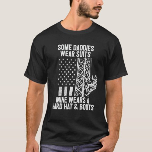 Tower Climber Daughter Son American Flag Fathers D T_Shirt