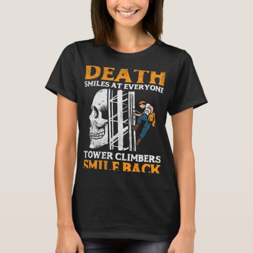 Tower Climber Industrial Climber T_Shirt