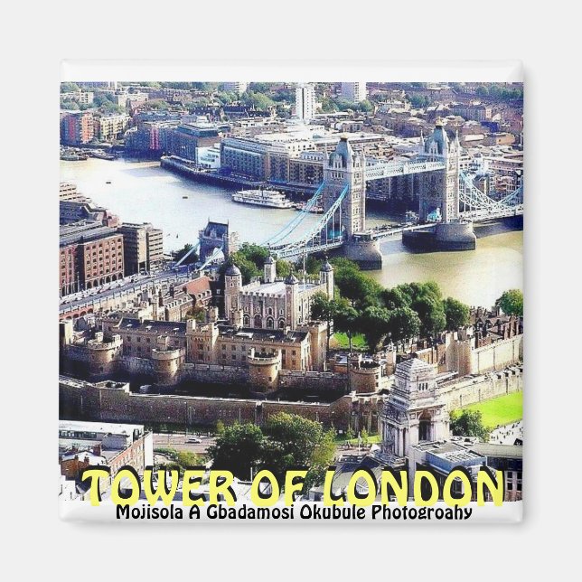 TOWER OF LONDON BY MOJISOLA A OKUBULE PHOTOGRAPHY MAGNET (Front)