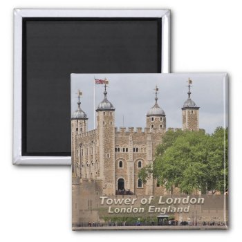 Tower Of London - London England Magnet by malibuitalian at Zazzle