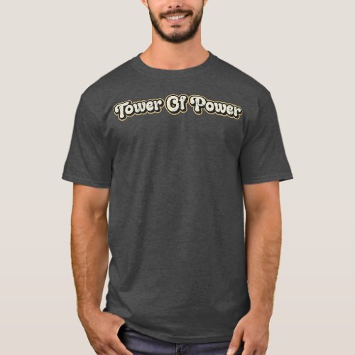Tower Of Power Vintage Text T_Shirt