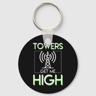 Towers Get Me High Cell Tower Climber Keychain