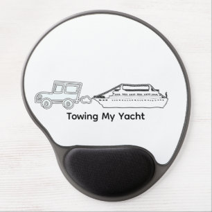 Towing My Yacht Funny Computer Gel Mouse Pad