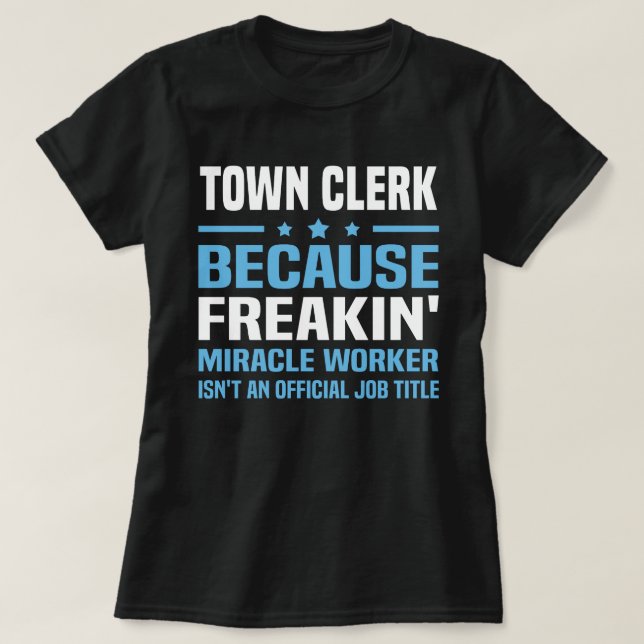 Town Clerk T-Shirt (Design Front)