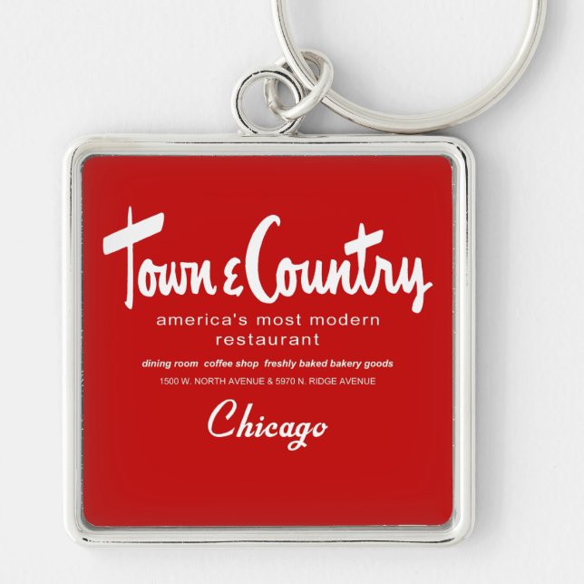 Town & Country Restaurants, Chicago, IL Keychain (Front)