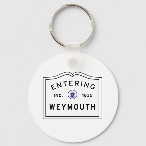 Town of Weymouth Massachusetts Entering Sign Keychain