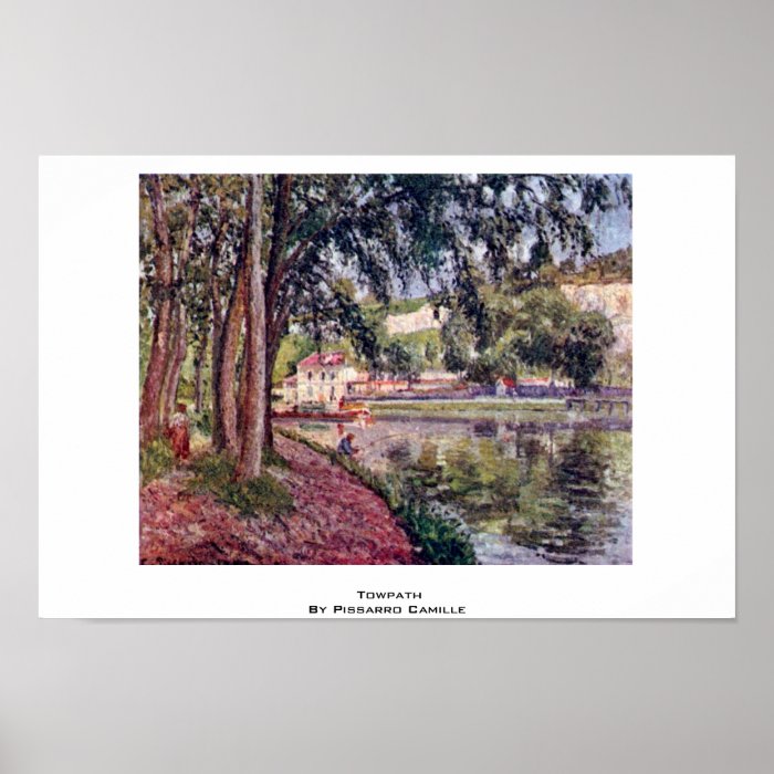 Towpath By Pissarro Camille Poster