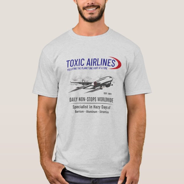 Toxic Airlines Geo-Engineering Chemtrails t-shirt (Front)