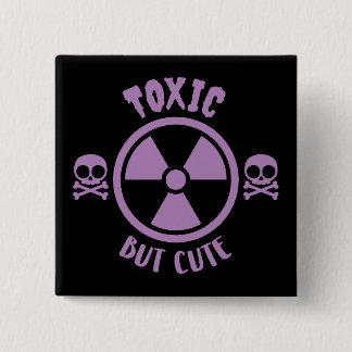 Toxic But Cute Warning Sign Button