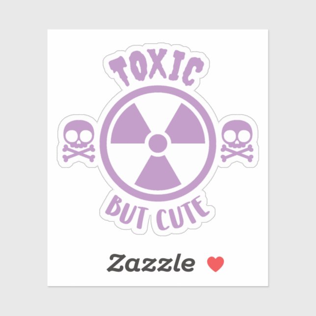 Toxic But Cute Warning Sign Sticker (Sheet)