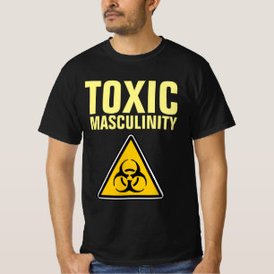 TOXIC MASCULINITY Funny Men's T-Shirts
