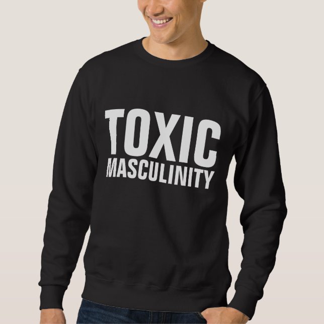 TOXIC MASCULINITY Men's T-Shirts (Front)