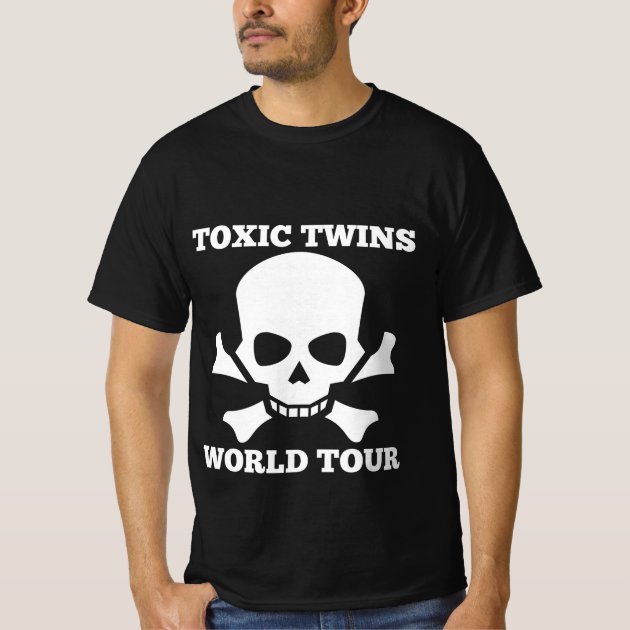 Toxic twins world hot sale tour t shirt