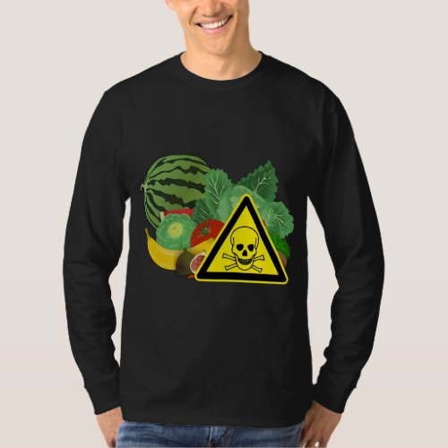 Toxic Vegetables Dislike Fruit T_Shirt