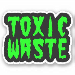 TOXIC WASTE STICKER
