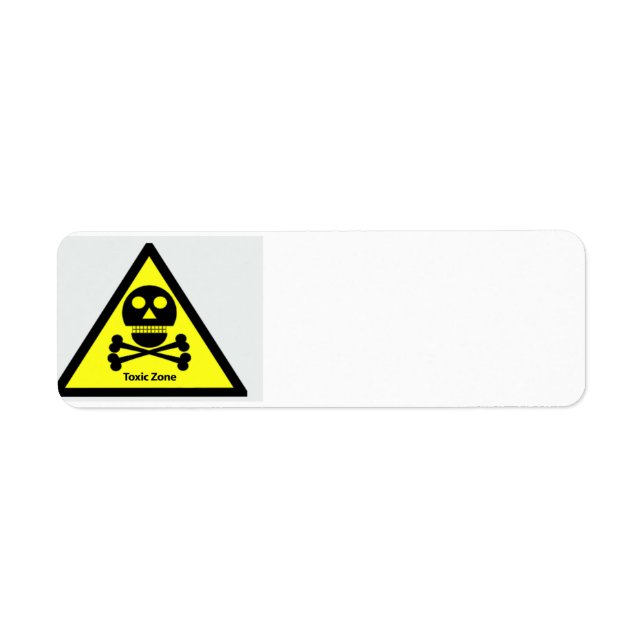 Toxic Zone Sign Label (Front)