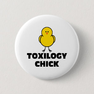 Toxicology Chick Pinback Button