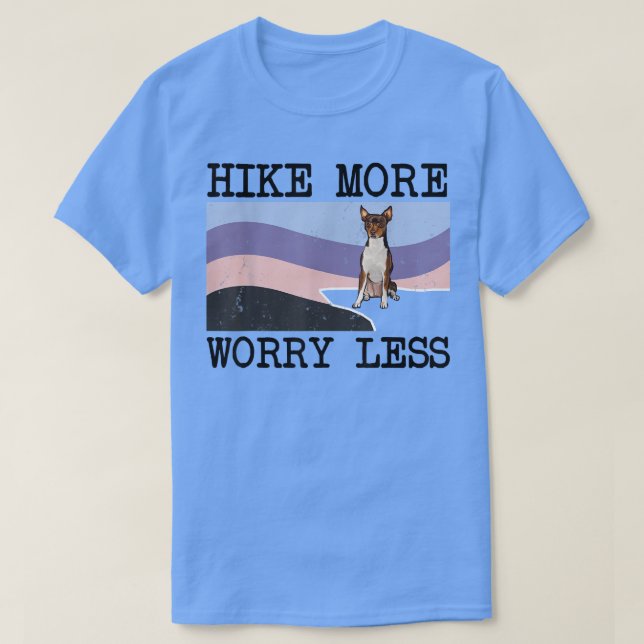 Toy Fo Terrier Hike More Worry Less Graphic Hiking T-Shirt (Design Front)