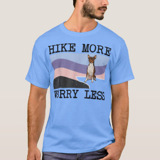 Toy Fo Terrier Hike More Worry Less Graphic Hiking T-Shirt